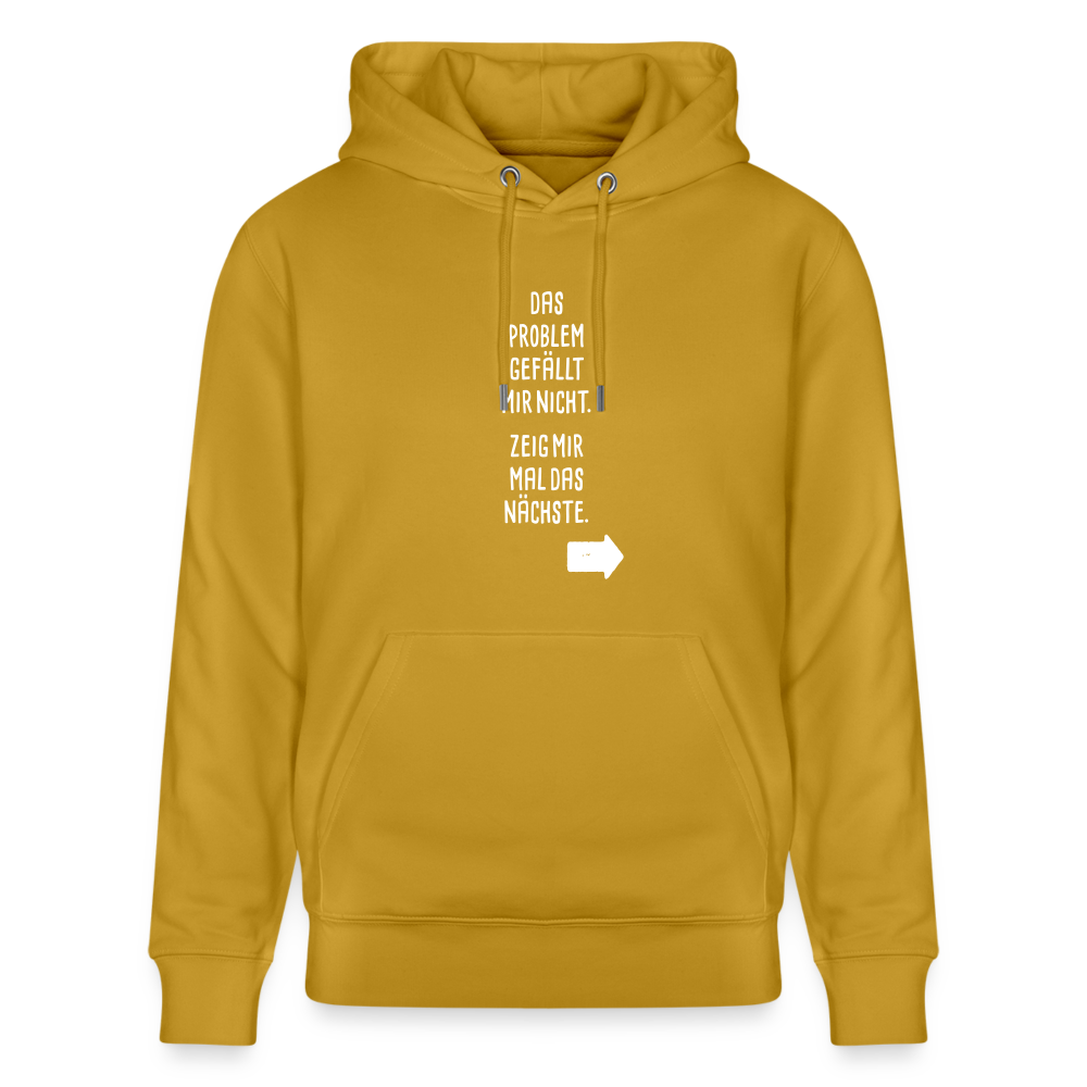 Hoodie mit Spruch Nächstes Problem (unisex) - Ocker