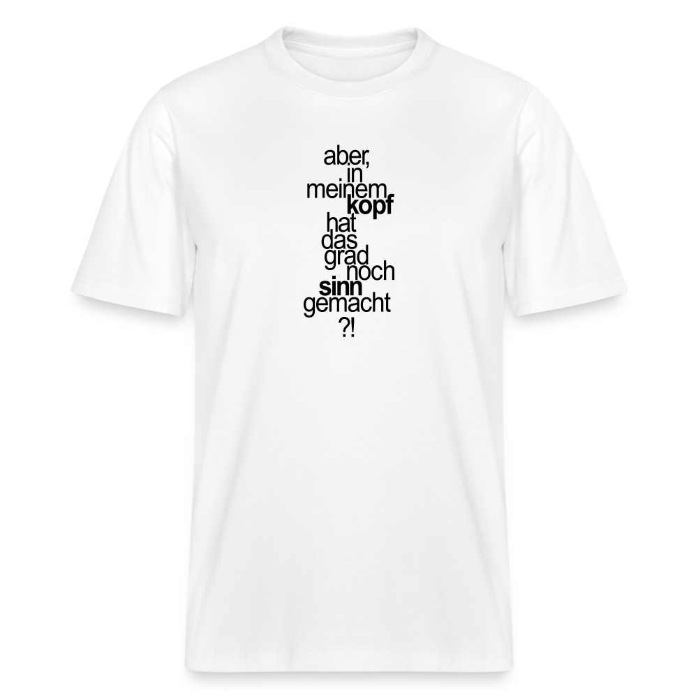 T-Shirt mit Spruchmotiv Sinn | Relaxed Fit Unisex - Weiß