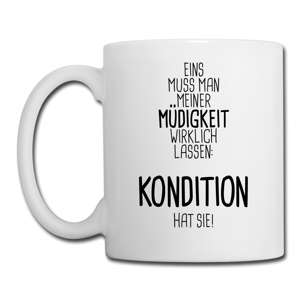 Spruchtasse Kondition - Weiß
