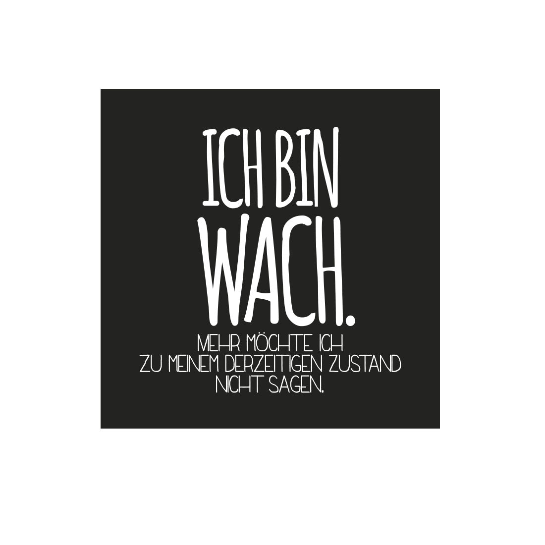 Kühlschrankmagnet Wach