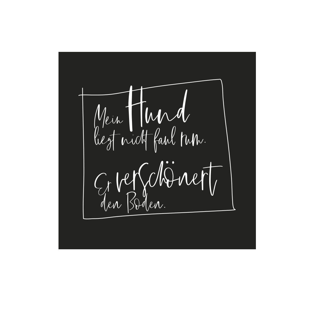 Kühlschrankmagnet Mein Hund verschönert den Boden