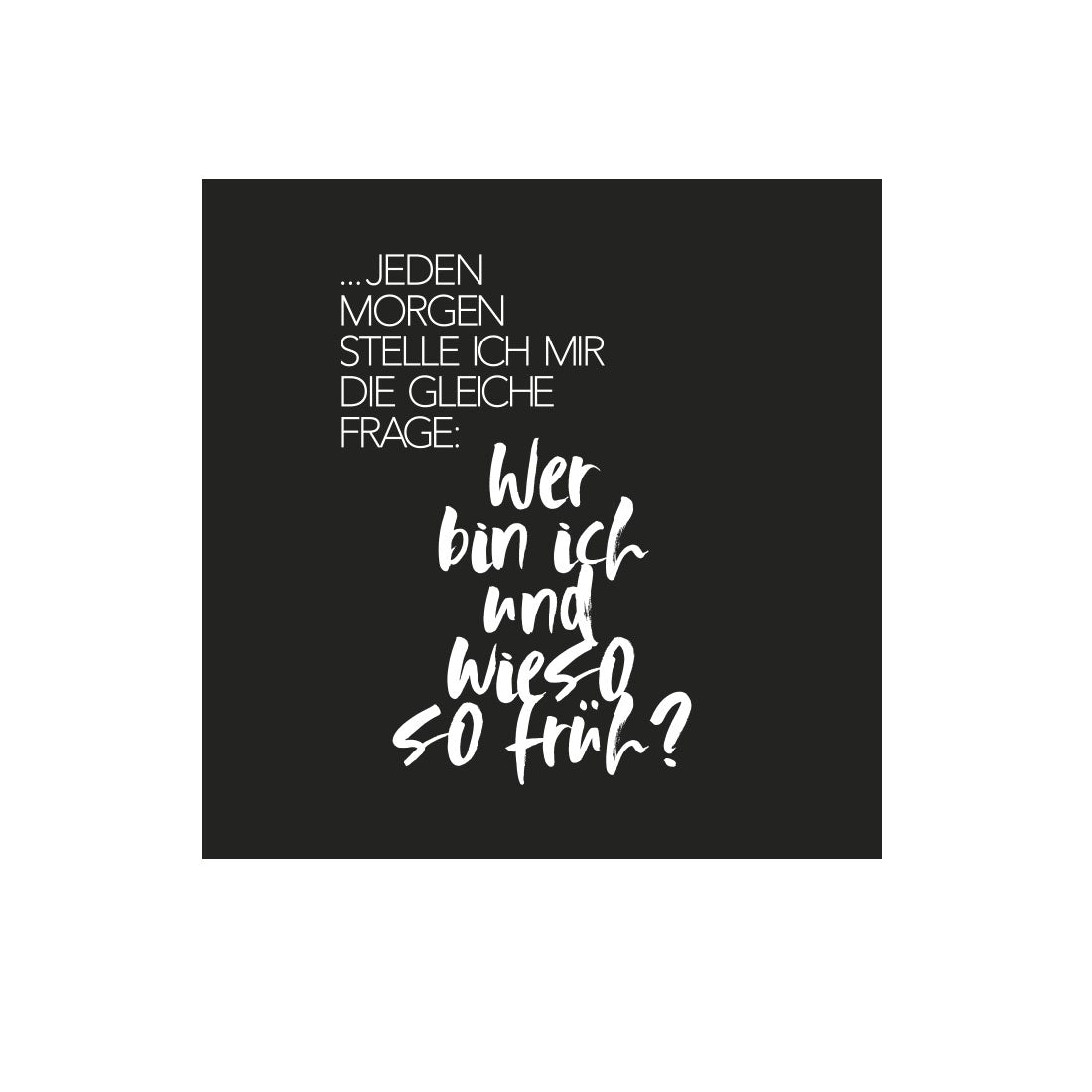 Kühlschrankmagnet So früh 2.0