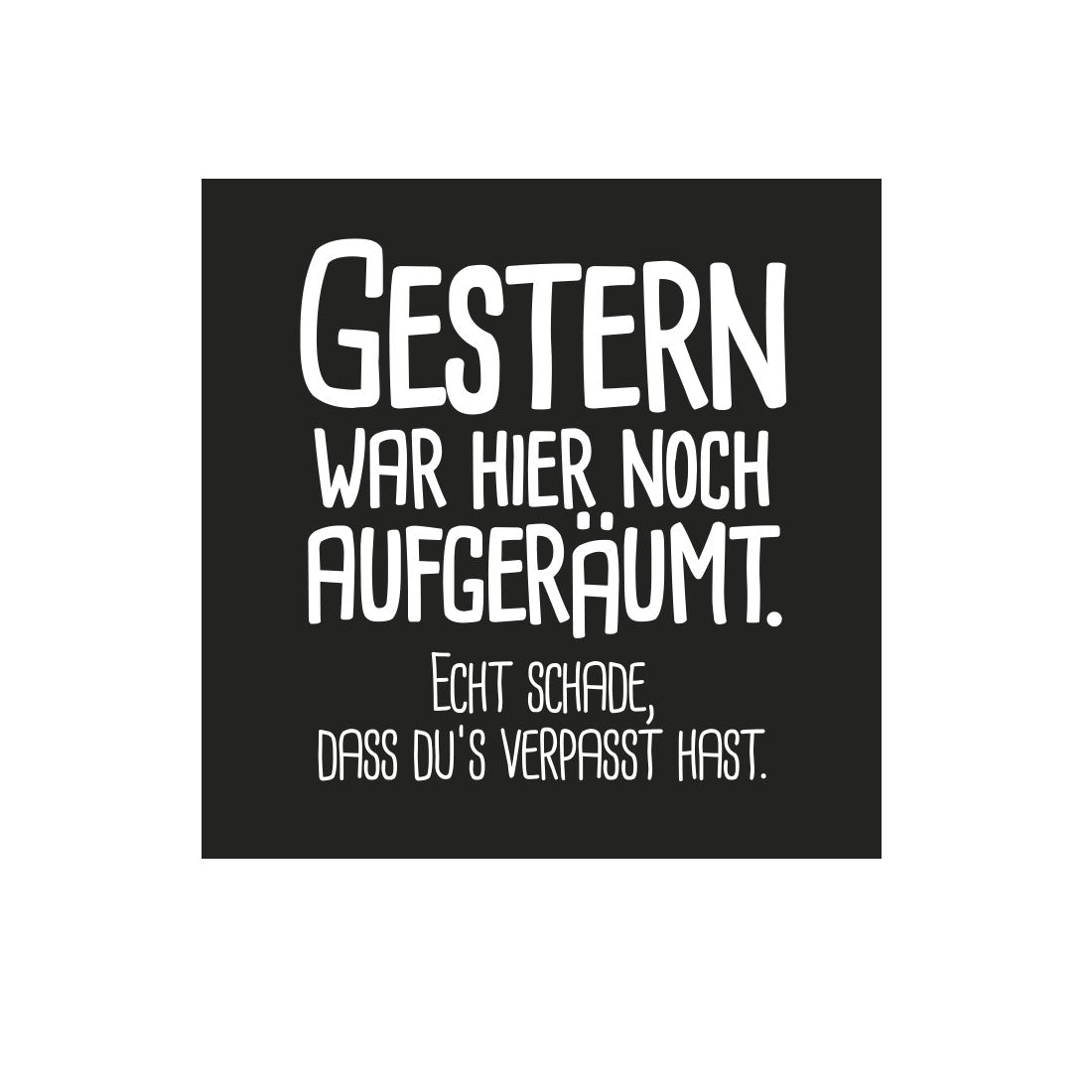 Kühlschrankmagnet Aufgeräumt