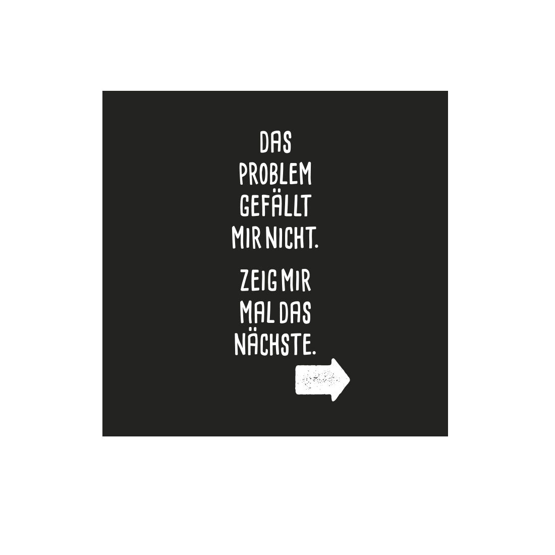 Kühlschrankmagnet Nächstes Problem