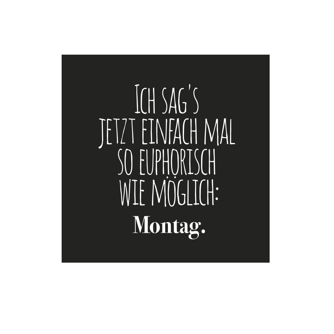 Kühlschrankmagnet Montag