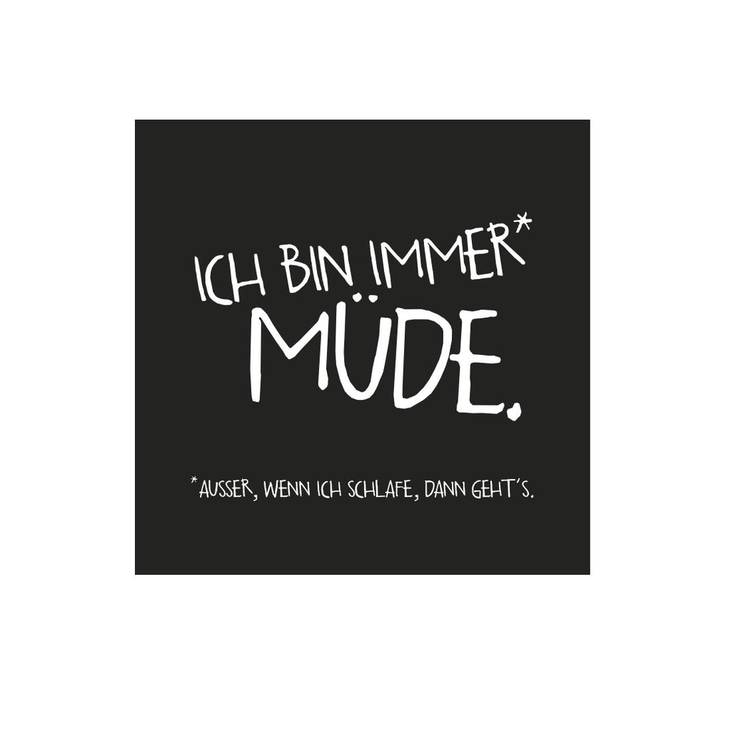 Kühlschrankmagnet Immer müde