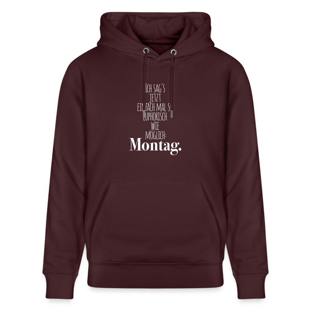 Hoodie mit Spruch Montag (unisex) - Maroon