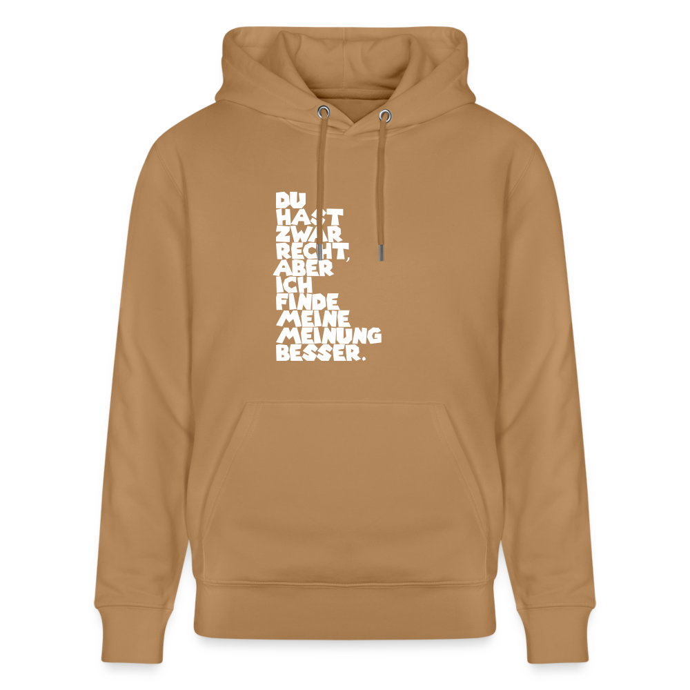 Hoodie mit Spruch Meinung (unisex) - Latte