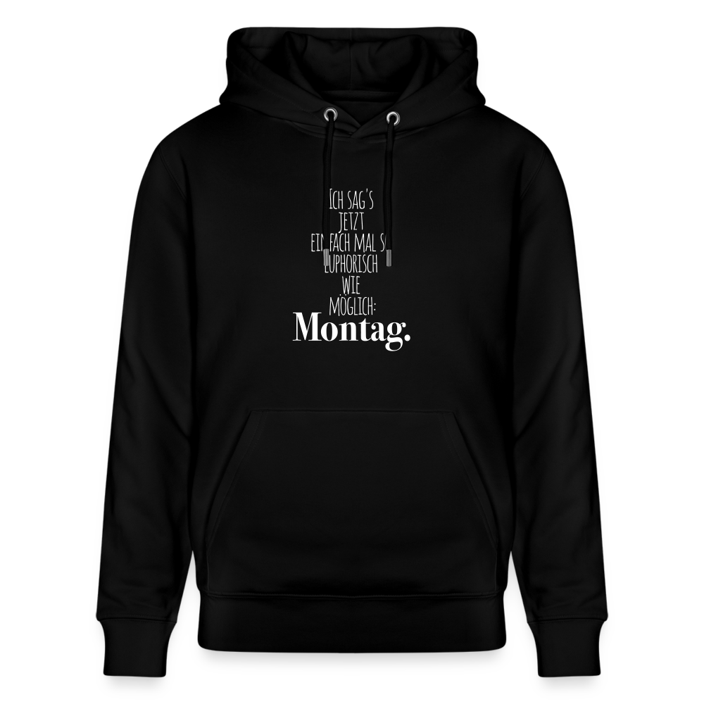 Hoodie mit Spruch Montag (unisex) - Schwarz