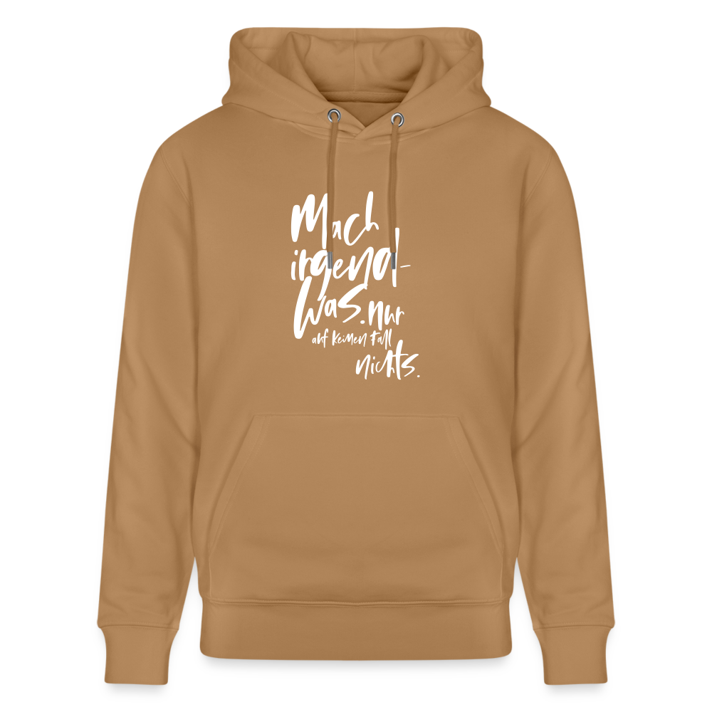Hoodie mit Spruch Irgendwas (unisex) - Latte