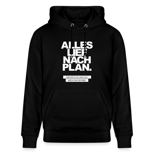 Hoodie mit Spruch Plan (unisex) - Schwarz