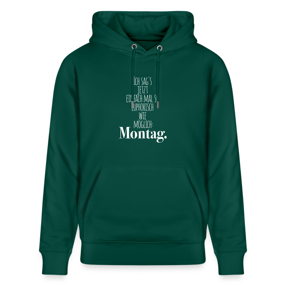 Hoodie mit Spruch Montag (unisex) - Forest