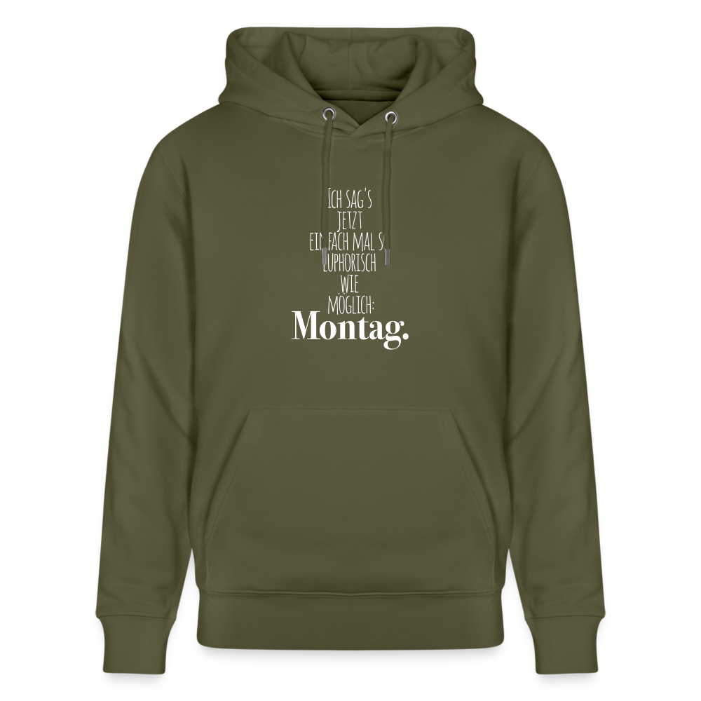 Hoodie mit Spruch Montag (unisex) - Khaki Grün