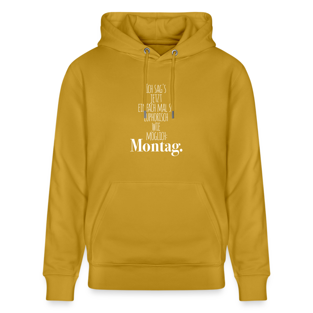 Hoodie mit Spruch Montag (unisex) - Ocker