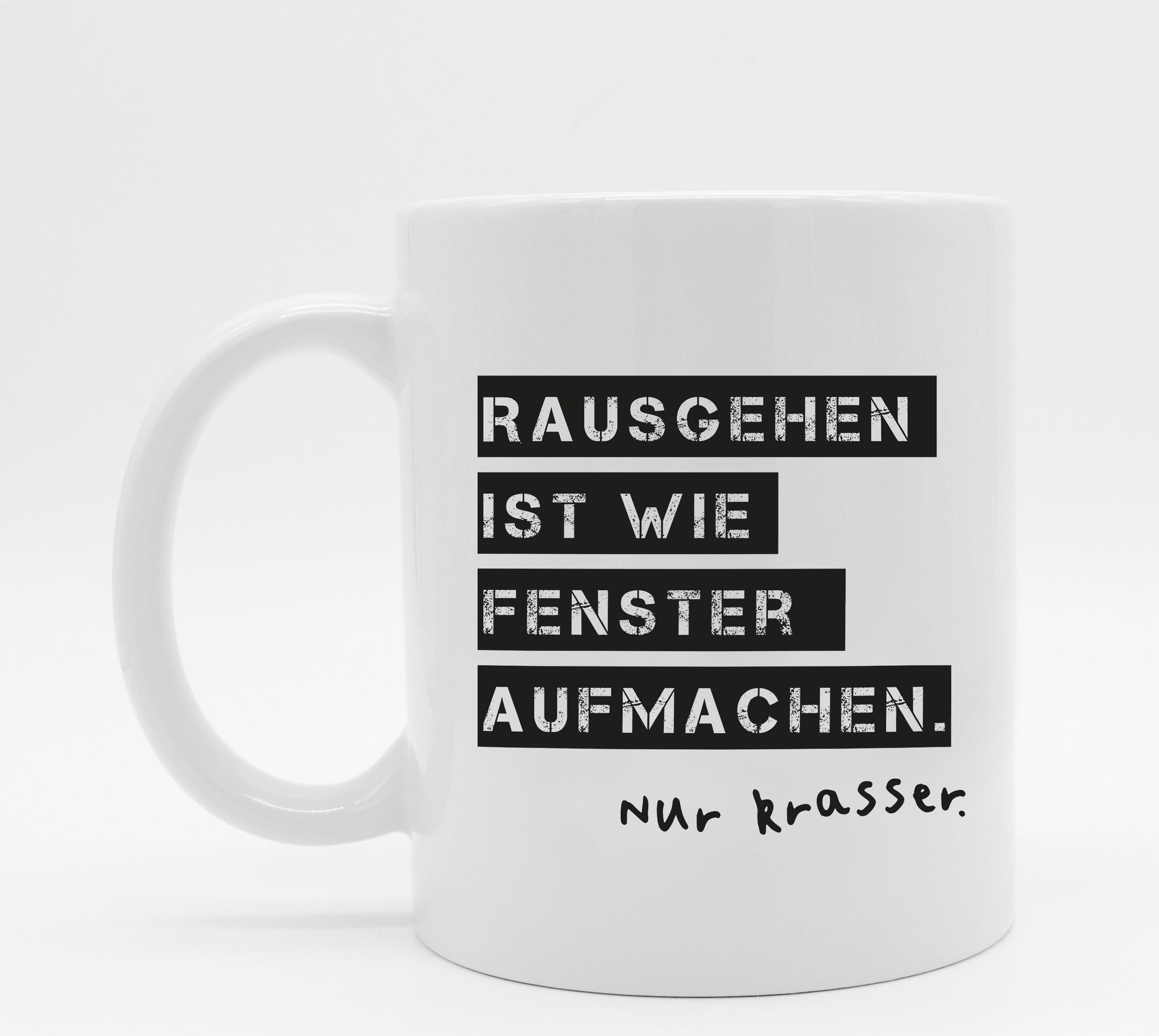 Tasse mit Spruch Krass