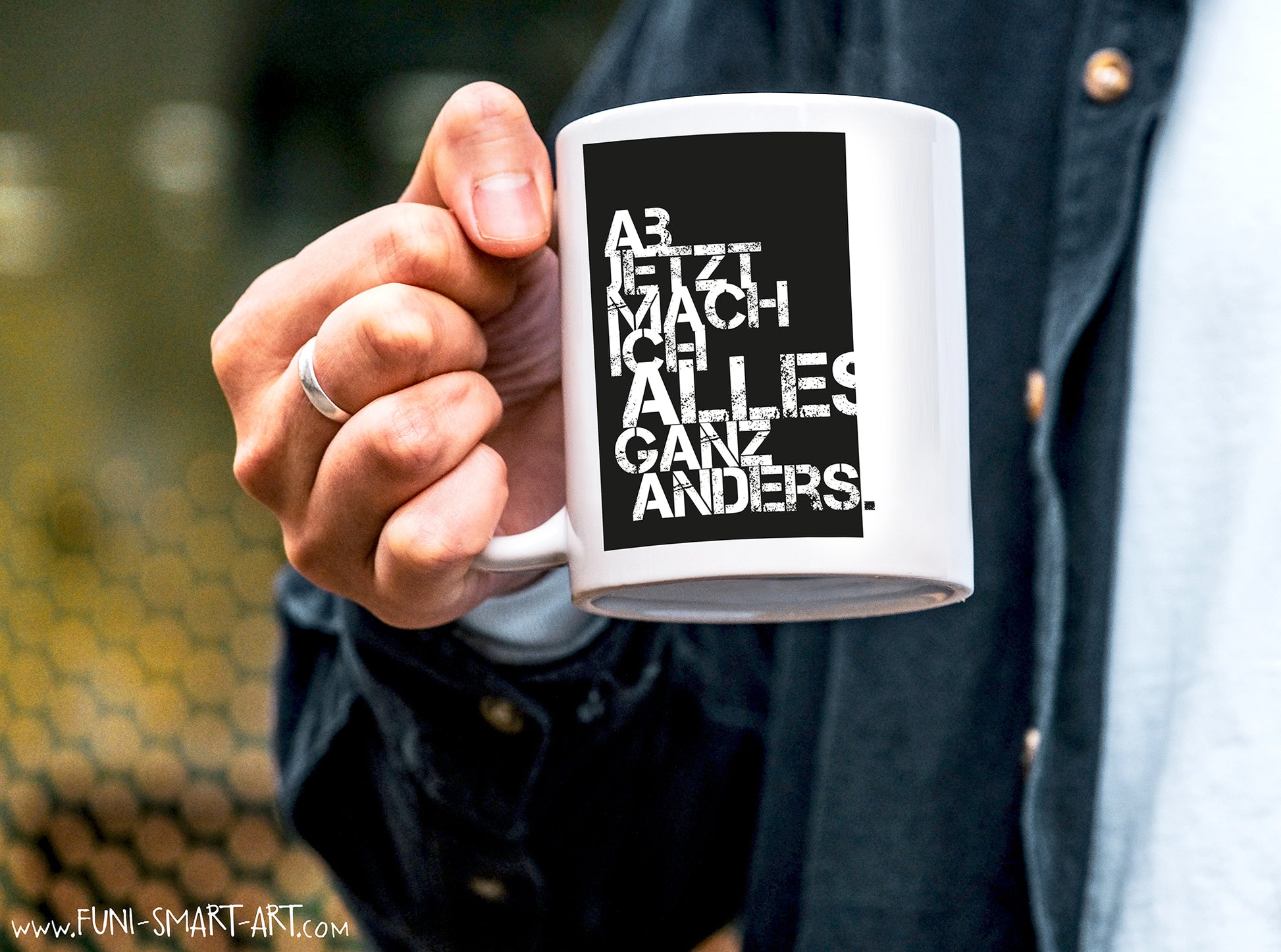 Tasse mit Spruch Anders