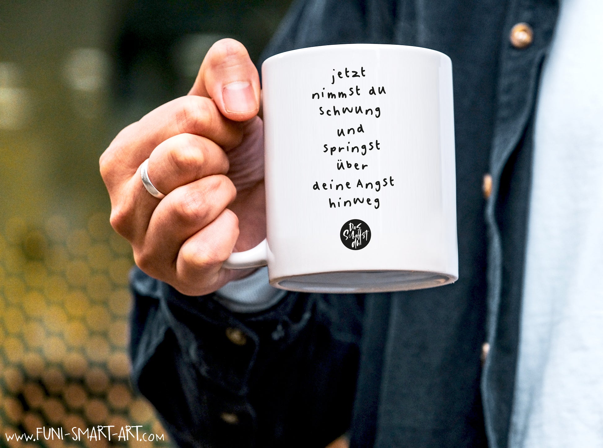 Tasse mit Spruch Angst