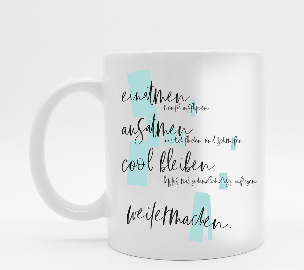 Tasse mit Spruch Cool bleiben
