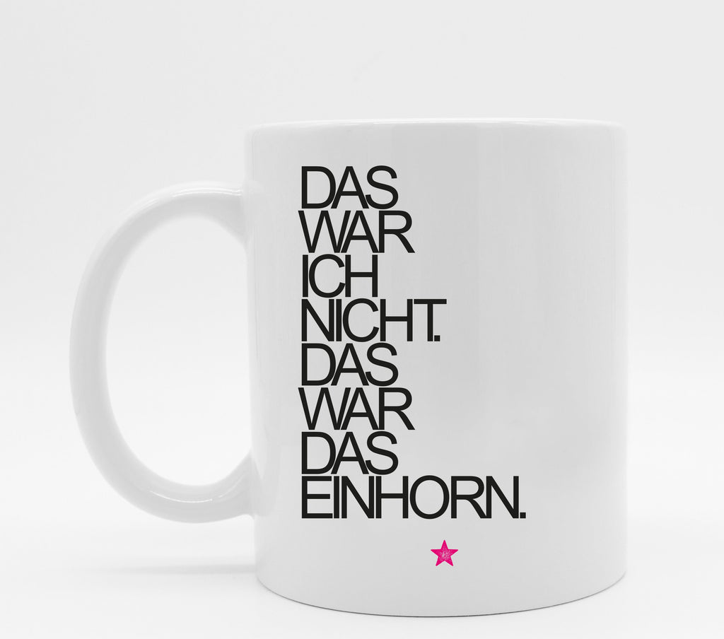 Einhorntasse mit Spruch Das war ich nicht