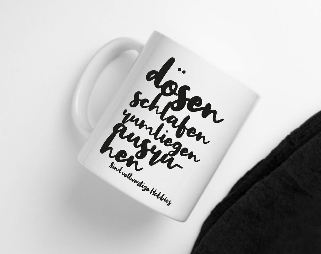 Tasse mit Spruch Dösen