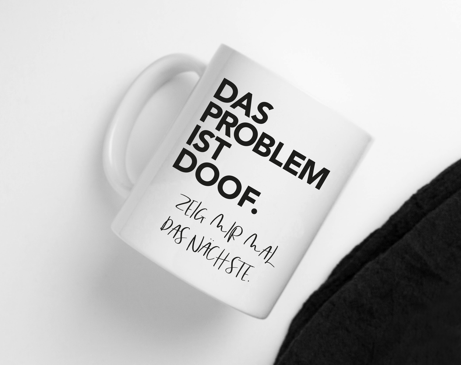 Tasse mit Spruch Doof