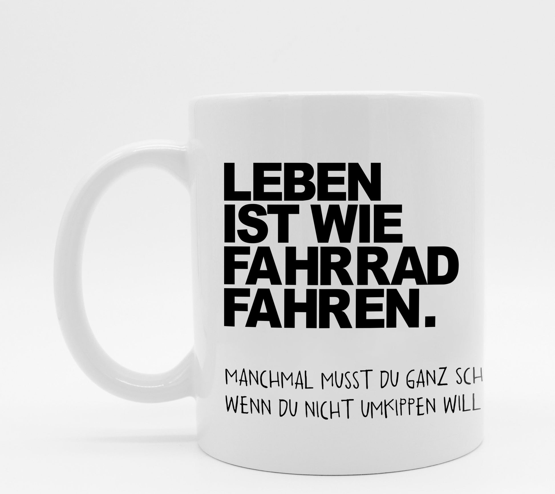 Tasse mit Spruch Fahrradfahren