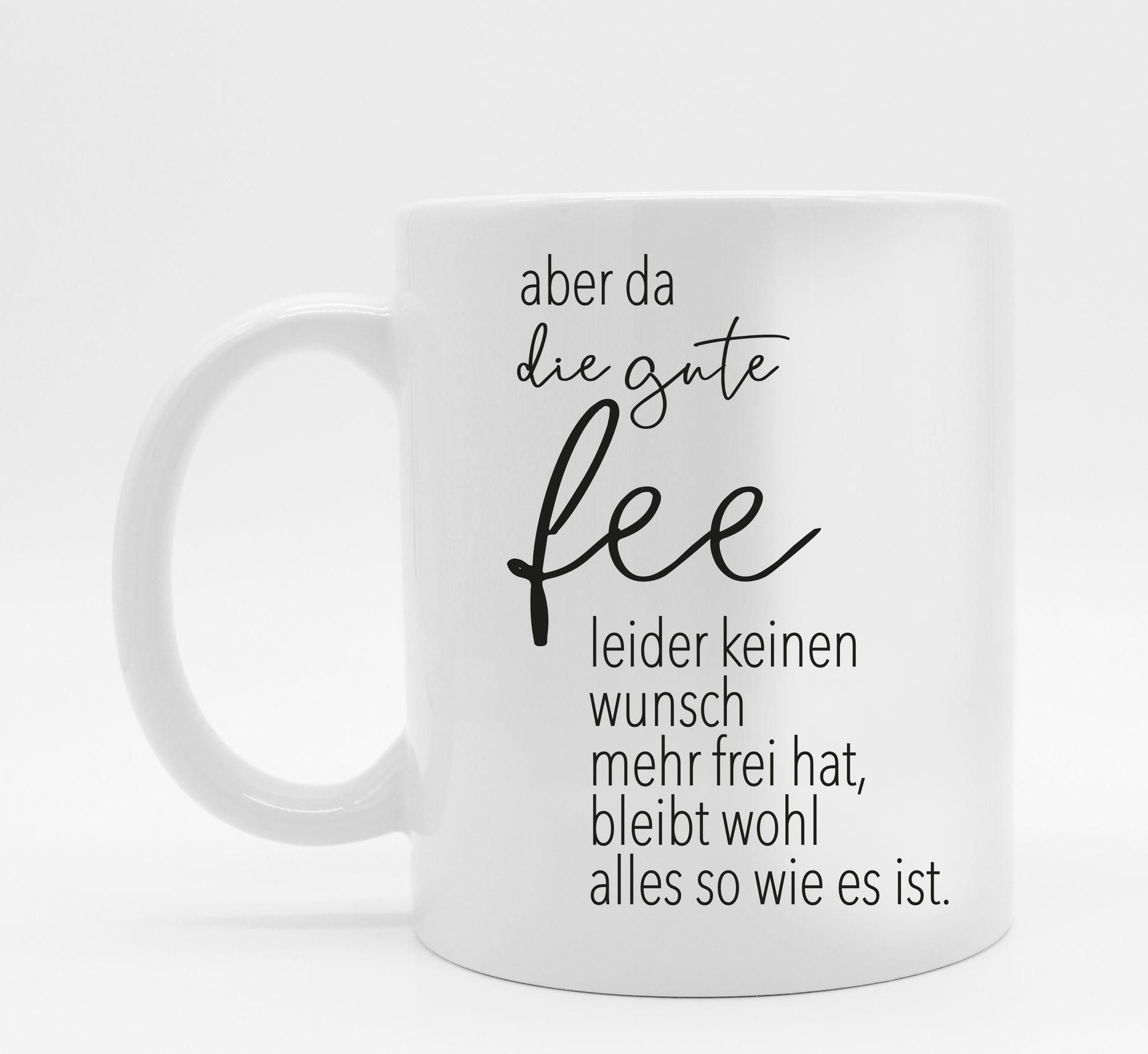 Tasse mit Spruch Fee