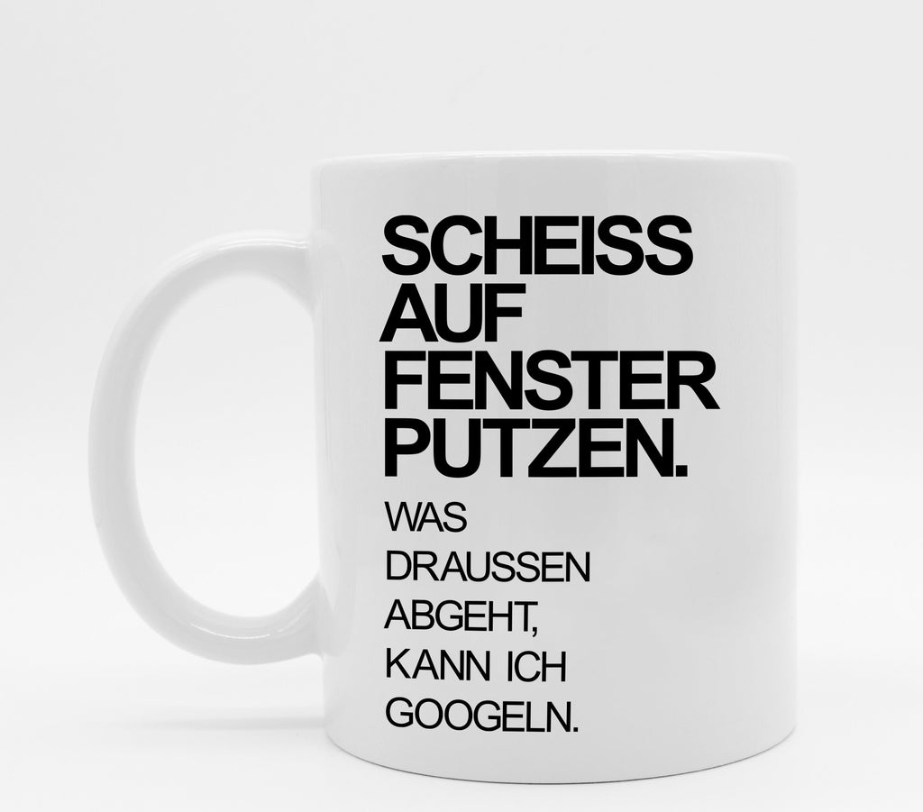 Tasse mit Spruch Fenster putzen