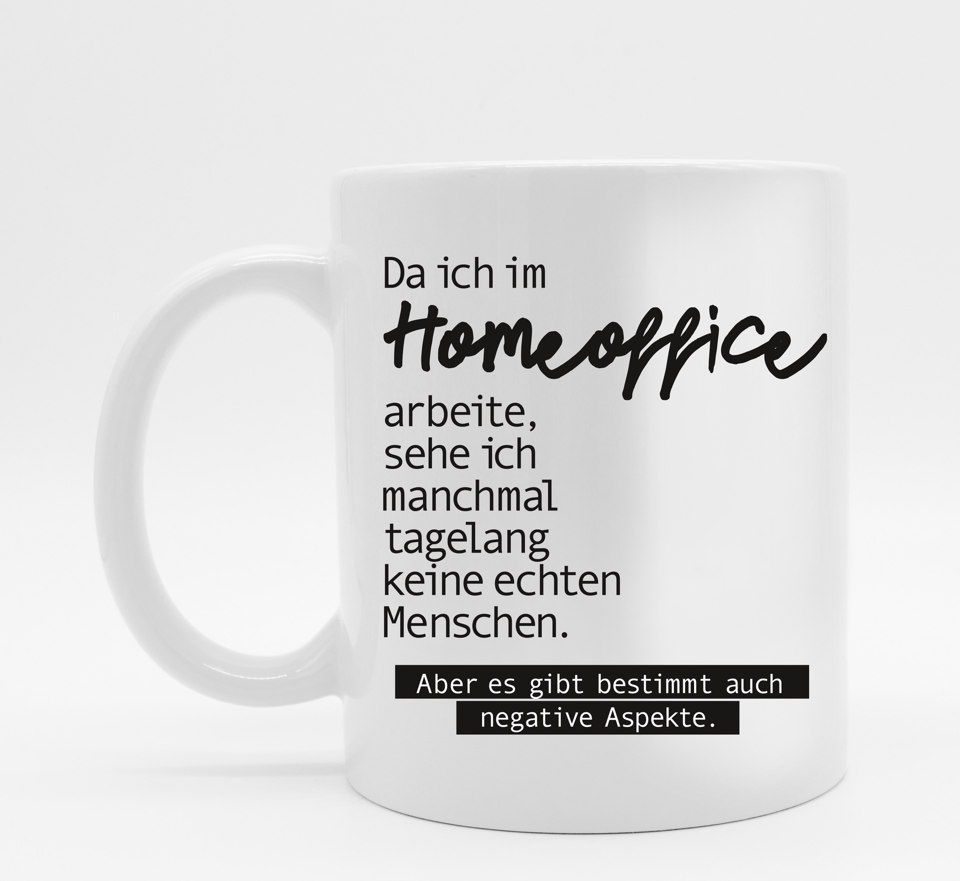 Tasse mit Spruch Homeoffice