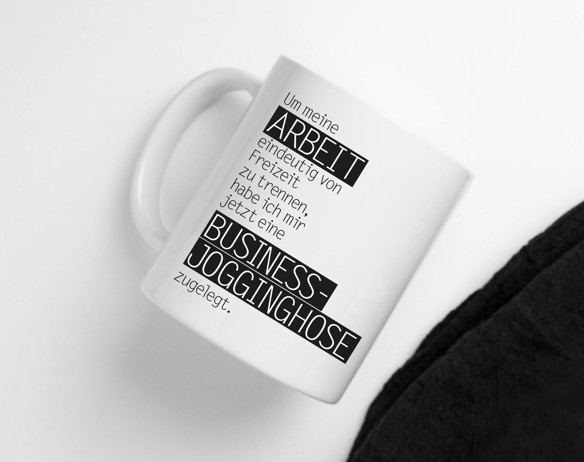 Tasse mit Spruch Jogginghose