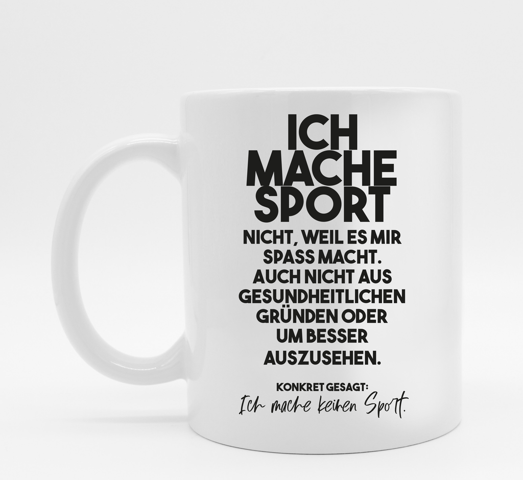 Tasse mit Spruch Kein Sport