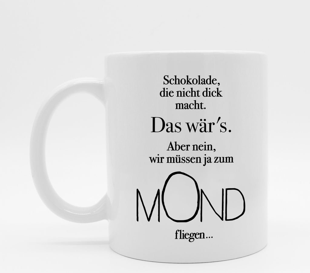 Tasse mit Spruch Mond