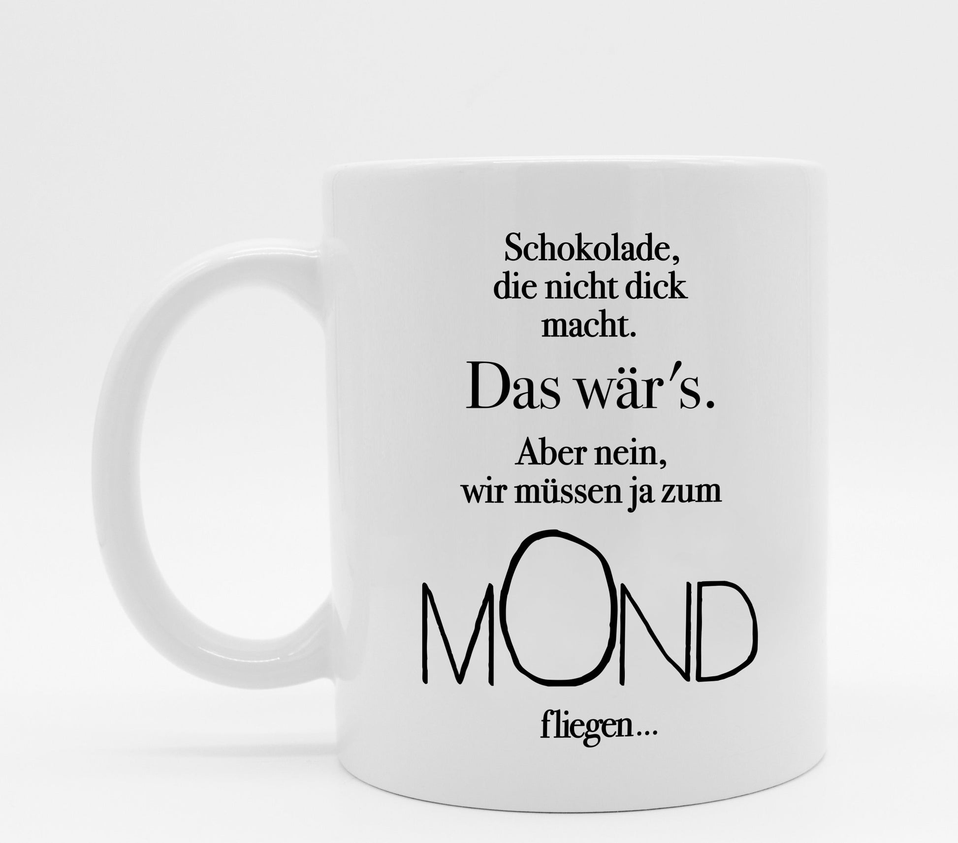 Tasse mit Spruch Mond