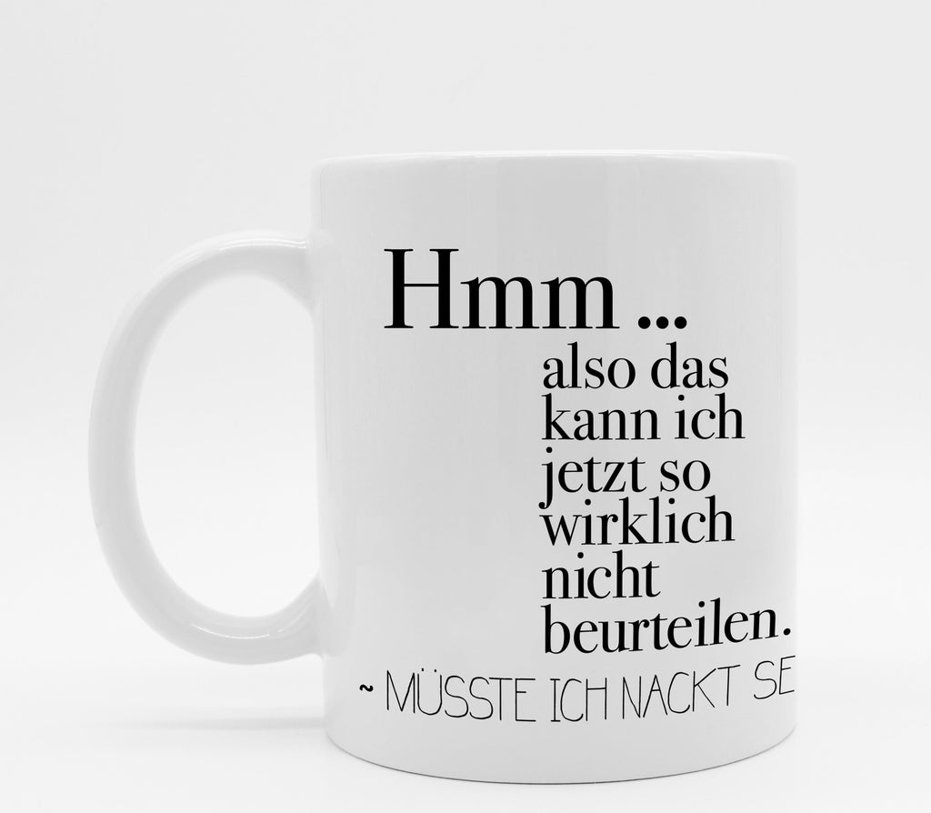 Tasse mit Spruch Nackt