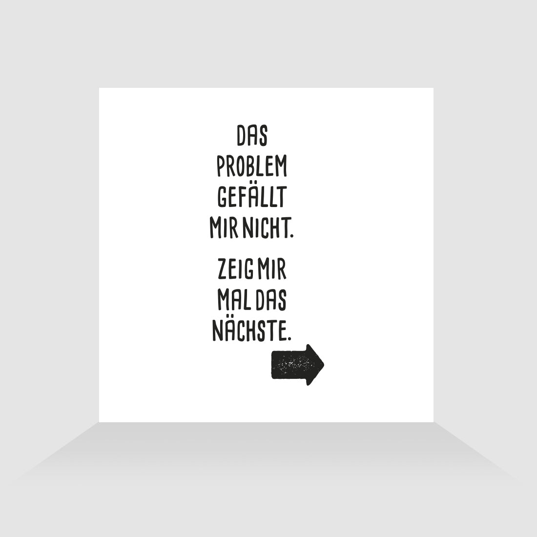 Kühlschrankmagnet Nächstes Problem