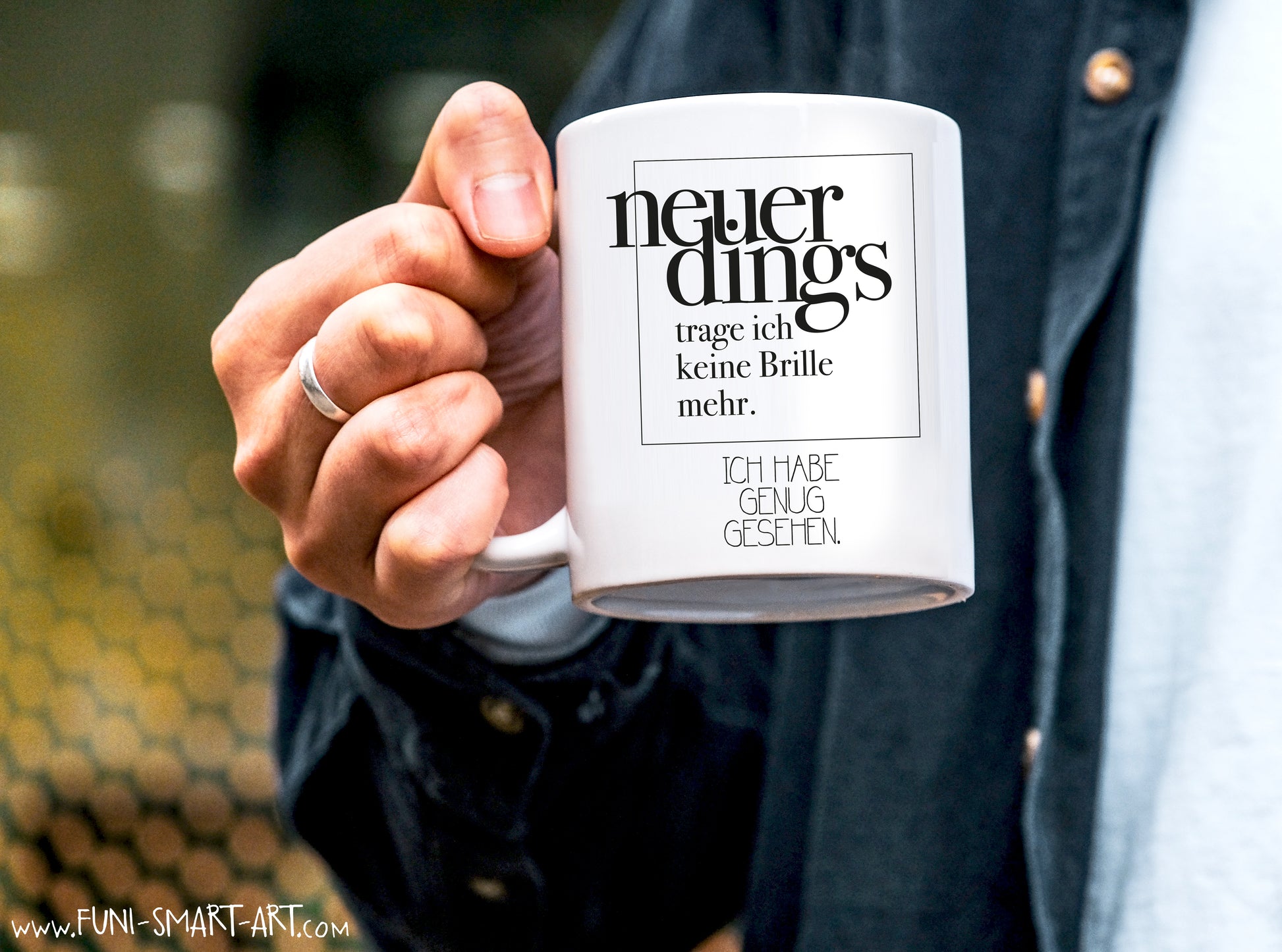 Tasse mit Spruch Neuerdings