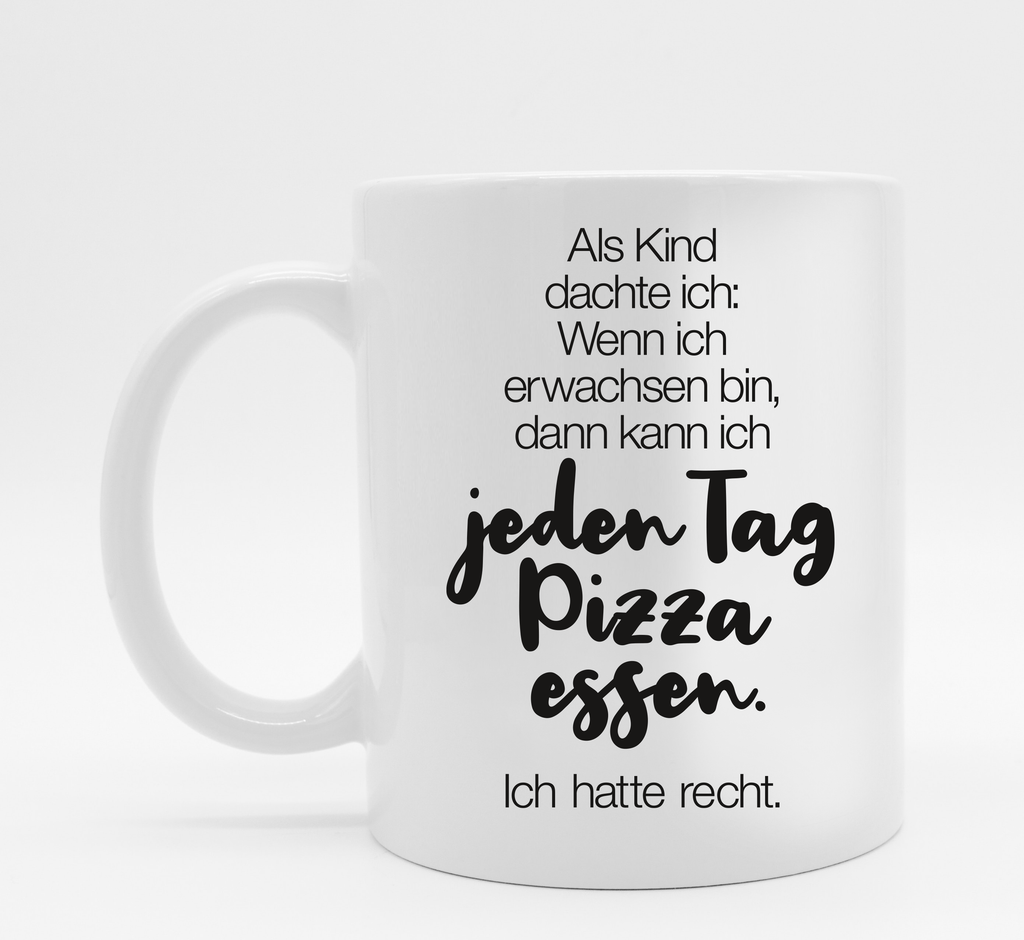 Tasse mit Spruch Pizza