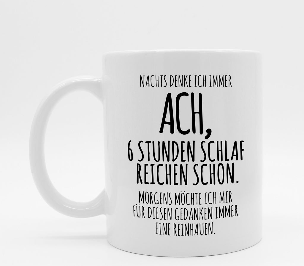 Tasse mit Spruch Schlaf