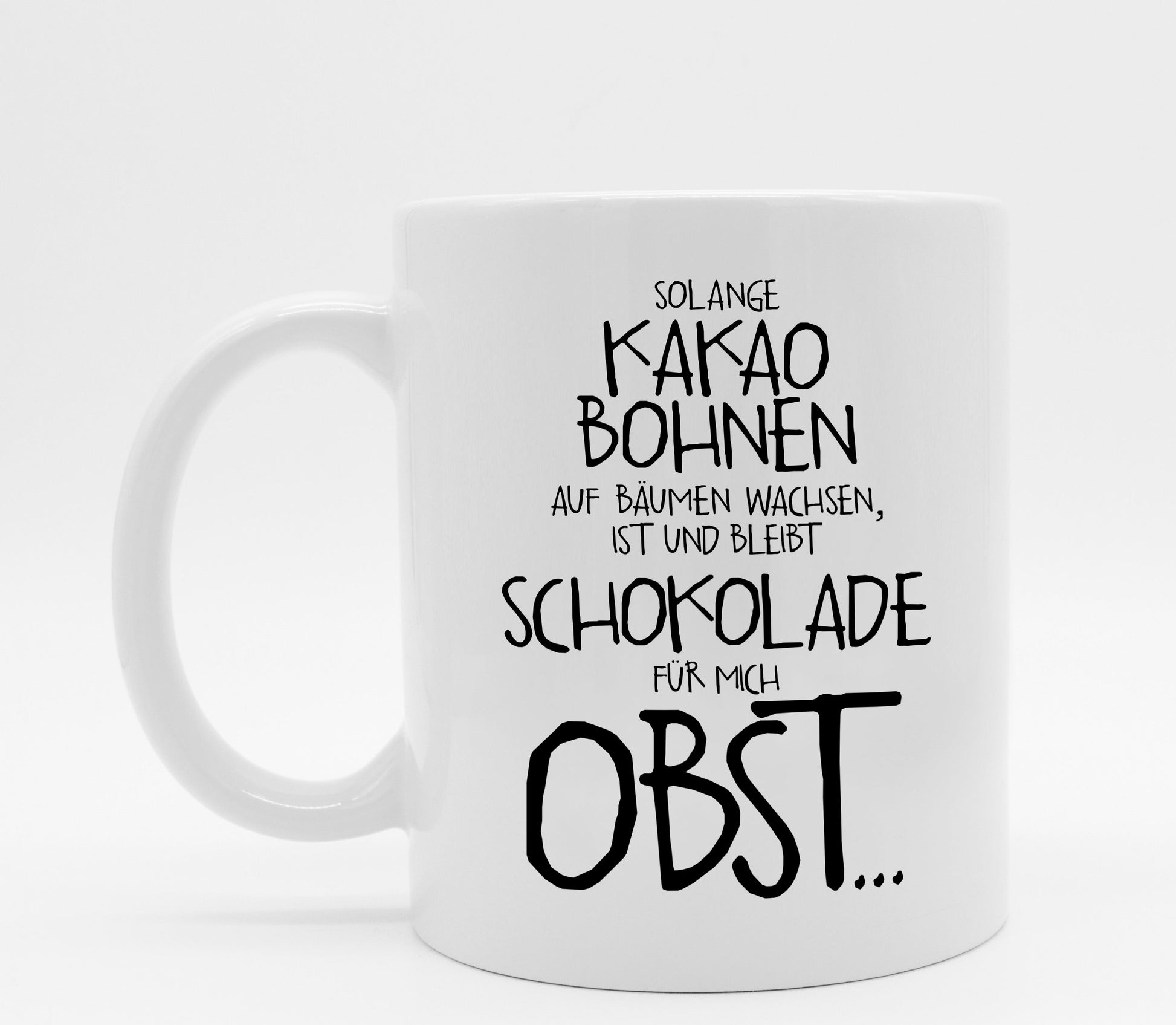 Tasse mit Spruch Kakaobohnen