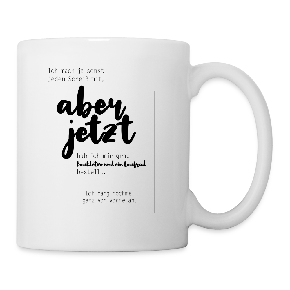 Tasse Neuanfang - Weiß