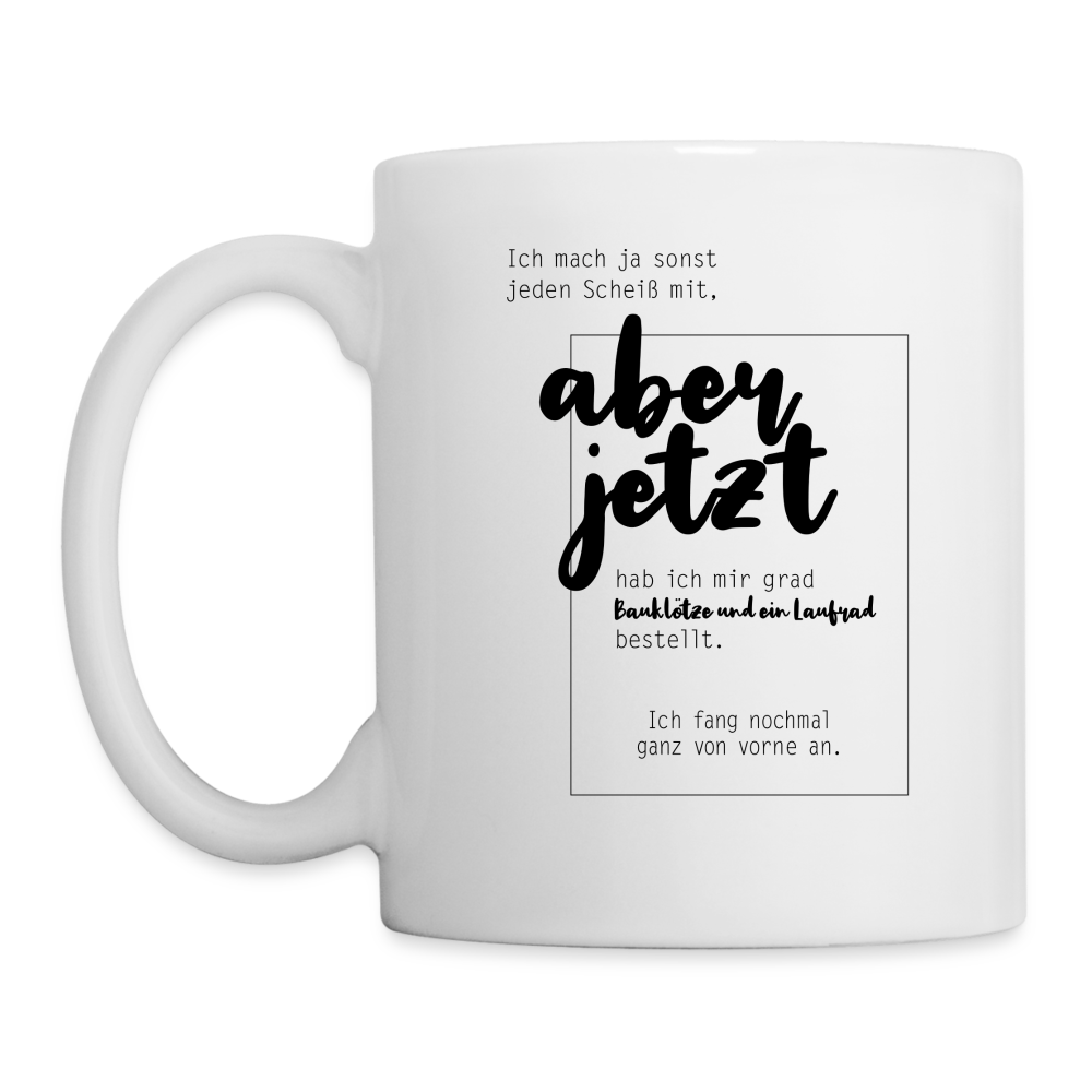 Tasse Neuanfang - Weiß
