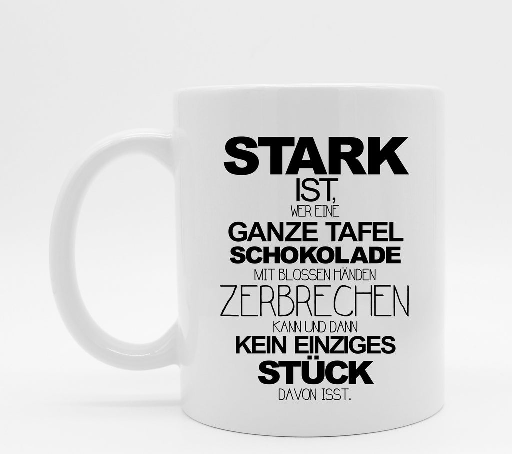 Tasse mit Spruch Starkes Stück