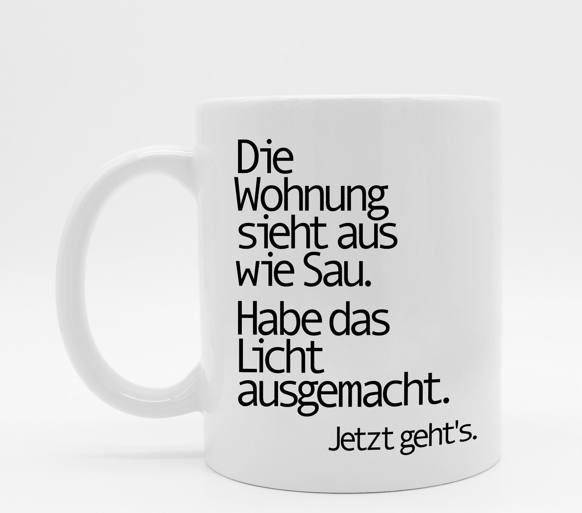 Tasse mit Spruch Wie Sau