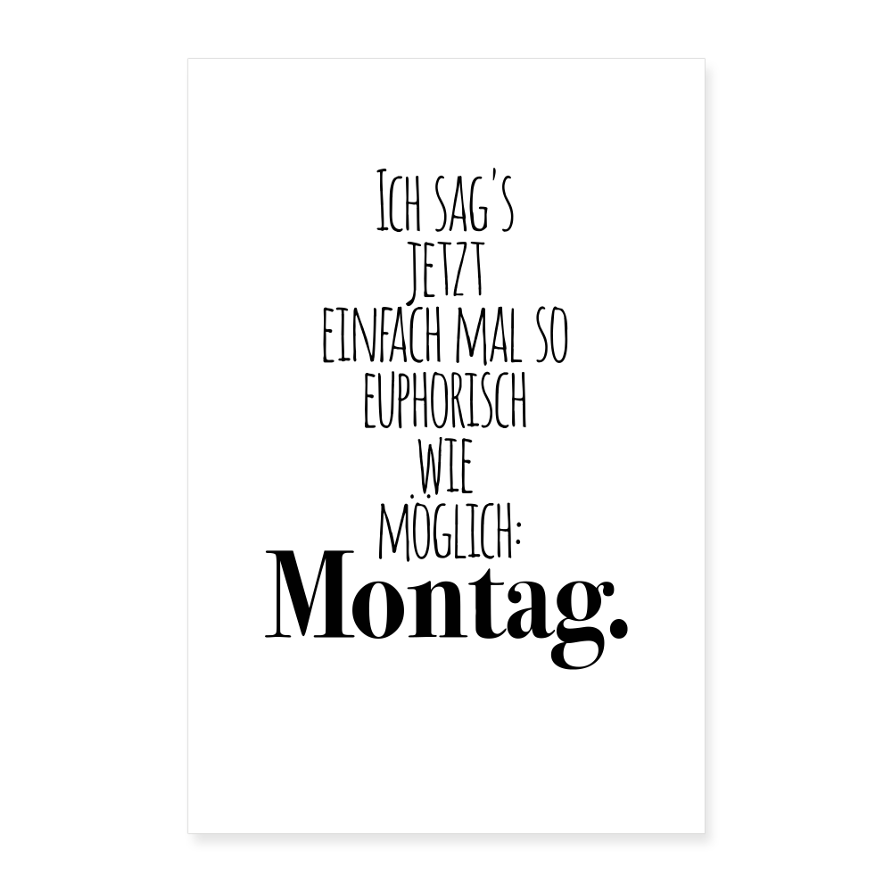 Kunstdruck Montag | 60x90 cm - Weiß